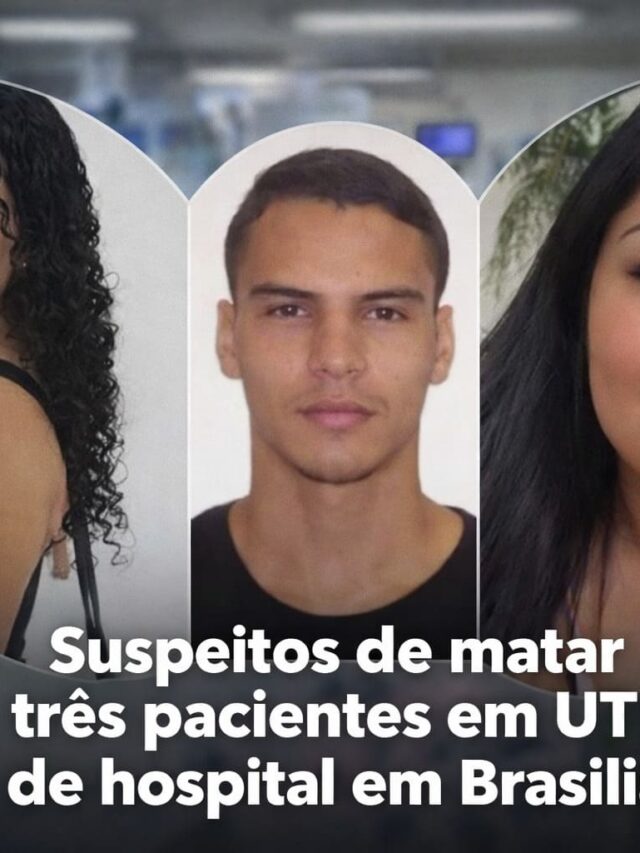 Montagem com fotos de três pessoas, duas mulheres e um homem, usadas em reportagem sobre investigação de mortes em hospital de Brasília.